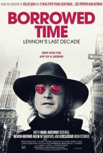 Watch Borrowed Time: Lennon\'s Last Decade Watch123movies