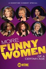 Watch More Funny Women of a Certain Age (TV Special 2020) Watch123movies