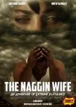 Watch The Naggin Wife: An Adventure of Extreme Flatulence Watch123movies