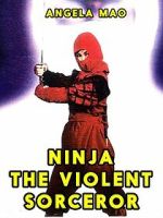 Watch Ninja: The Violent Sorceror Watch123movies