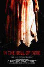 Watch In the Hell of Dixie Watch123movies