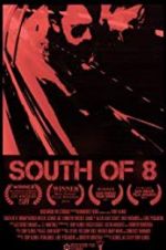 Watch South of 8 Watch123movies
