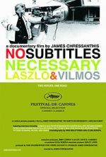 Watch No Subtitles Necessary: Laszlo & Vilmos Watch123movies
