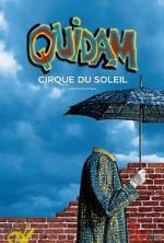 Watch Cirque du Soleil: Quidam Watch123movies