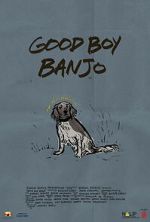 Watch Good Boy Banjo Watch123movies