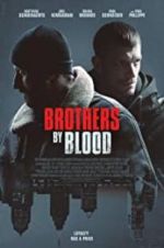 Watch Brothers by Blood Watch123movies
