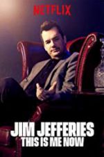 Watch Jim Jefferies: This Is Me Now Watch123movies