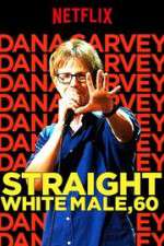 Watch Dana Carvey: Straight White Male, 60 Watch123movies