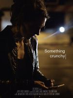 Watch Something Crunchy (Short 2017) Watch123movies