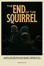 Watch The End of the Squirrel (Short 2022) Watch123movies