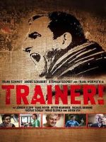 Watch Trainer! Watch123movies