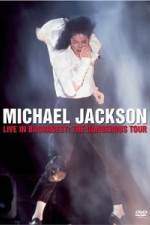 Watch Michael Jackson Live in Bucharest The Dangerous Tour Watch123movies