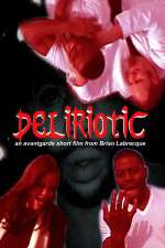 Watch Deliriotic Watch123movies