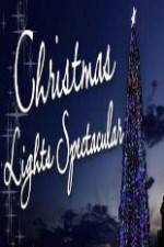 Watch Christmas Lights Spectacular Watch123movies