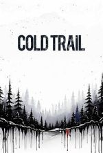 Watch Cold Trail Watch123movies