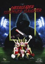 Watch The Cheerleader Sleepover Slaughter Watch123movies