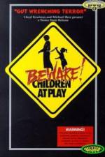 Watch Beware: Children at Play Watch123movies