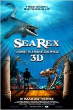 Watch Sea Rex 3D Journey to a Prehistoric World Watch123movies
