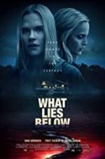 Watch What Lies Below Watch123movies