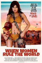 Watch When Women Rule the World Watch123movies