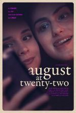 Watch August at Twenty-Two Watch123movies