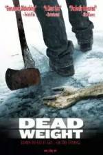 Watch Dead Weight Watch123movies