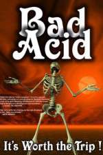 Watch Bad Acid Watch123movies