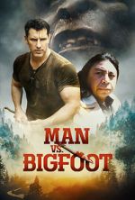 Watch Man vs Bigfoot Watch123movies