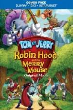 Watch Tom and Jerry Robin Hood and His Merry Mouse Watch123movies