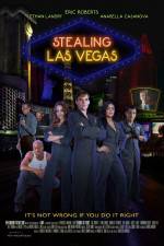 Watch Stealing Las Vegas Watch123movies