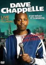 Watch Dave Chappelle: For What It\'s Worth Watch123movies