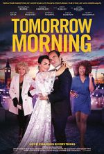 Watch Tomorrow Morning Watch123movies