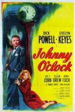 Watch Johnny O'Clock Watch123movies