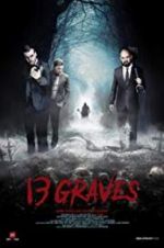 Watch 13 Graves Watch123movies