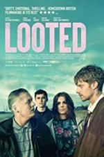 Watch Looted Watch123movies