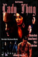 Watch Lady Thug Watch123movies