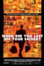 Watch And When Did You Last See Your Father? Watch123movies