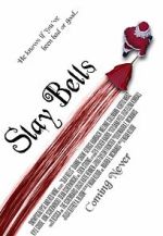 Watch Slay Bells (Short 2011) Watch123movies