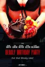 Watch Deadly Birthday Party Watch123movies
