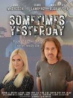 Watch Sometimes Yesterday Watch123movies