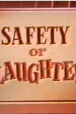 Watch Safety or Slaughter Watch123movies