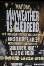 Watch Mayweather vs Guerrero Undercard Watch123movies