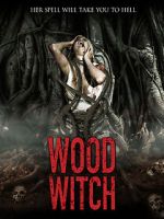 Watch Wood Witch: The Awakening Watch123movies
