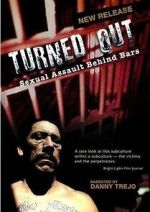 Watch Turned Out: Sexual Assault Behind Bars Watch123movies