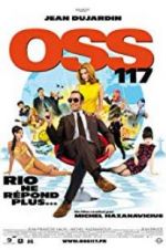 Watch OSS 117: Lost in Rio Watch123movies