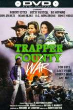 Watch Trapper County War Watch123movies