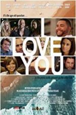 Watch I Love You Watch123movies