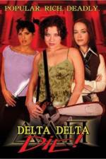 Watch Delta Delta Die Watch123movies