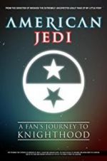 Watch American Jedi Watch123movies