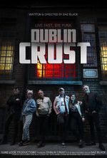 Watch Dublin Crust Watch123movies